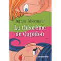 Le théorème de Cupidon d'Agnès Abécassis