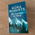 J'ai lu Les lumières du Nord de Nora Roberts (Editions J'ai Lu)