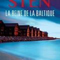 La Reine de la Baltique - Viveca Sten