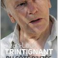 Trintignant et Podalydès : Quand 2 immenses acteurs se livrent