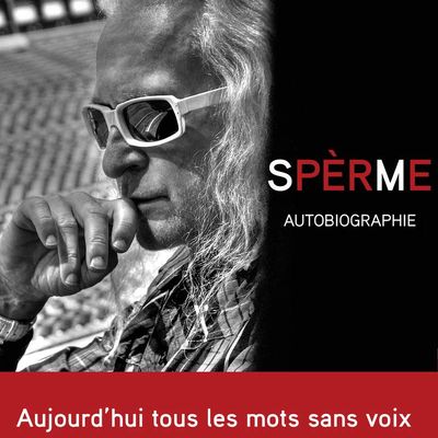 sPERmE. Autobiographie de Michel Polnareff 