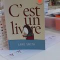 Ode à la lecture - C'est un livre - Lane Smith