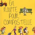 En route pour Compostelle -Monika Peetz