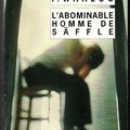 L'ABOMINABLE HOMME DE SAFFLE