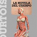 “La Novela del cuerpo”, de Rafael Courtoisie.  (par Antonio Borrell)