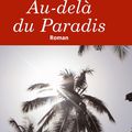 Roman : Au-delà du Paradis