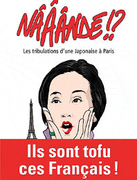 Nââândé!?, les tribulations d'une Japonaise à Paris d'Eriko Nakamura
