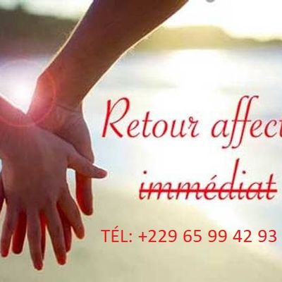 Grand spécialiste du retour affectif- Expert en problèmes d'amour Tel:+22965994293