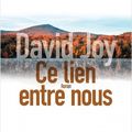 Ce lien entre nous : David Joy dans les brillantes traces de Ron Rash 