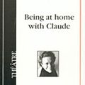 Being at home with Claude, René-Daniel Dubois