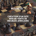 E-Commerce : Création d'un site web de vente de meubles africains
