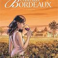 Châteaux Bordeaux, par Corbeyran et Espé (BD)