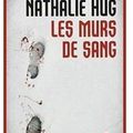 ~ Les murs de sang, Nathalie Hug & Jérôme Camut