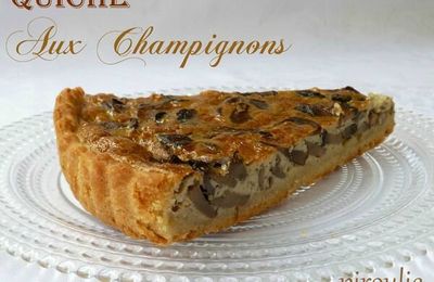 Quiche aux champignons 