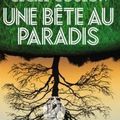 Une bête au paradis de Cécile Coulon 