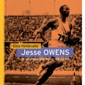 Jesse Owens le coureur qui défia les nazis (Elise Fontenaille)