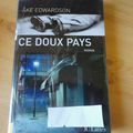 Ce doux pays Ake Edwardson 