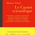 Le carnet scientifique - Mathieu Vidard