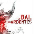 Le bal des ardentes de Ghislain Gilberti