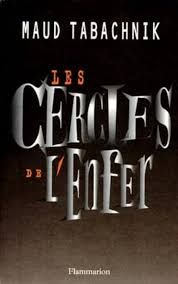 Les cercles de l'enfer de Maud Tabachnik