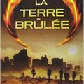 La Terre Brûlée - L’Épreuve Tome 2