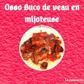 Osso Buco de veau en mijoteuse