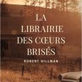 Robert Hillman "La librairie des coeurs brisés"