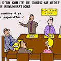 Un Comité des Sages sera créau Medef contre les super rémunérations