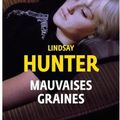 Mauvaises Graines de Lindsay Hunter