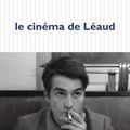 LIVRE : Le Cinéma de Léaud de Gérard Gavarry - 2024
