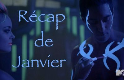 Récap & Playlist de Janvier #13