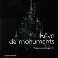 Rêve de Monuments : le livre