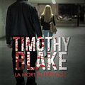 "Timothy Blake, la mort en héritage" de Bridget Page