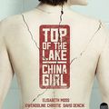 "China Girl - Top of the Lake Saison 2" de Jane Campion : Down Under !