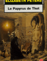 Le Papyrus de Thot, d'Elizabeth PETERS (1998)