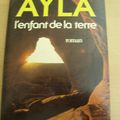 Roman "Ayla l'enfant de la terre" - Jean M. AUEL