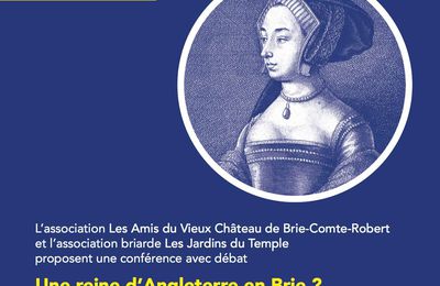 UNE REINE D'ANGLETERRE EN BRIE ? ANNE BOLEYN ET LES TUDORS