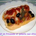 Poulet en fricassée et polenta aux olives