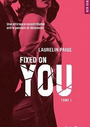 Fixed on you, Laurelin Paige