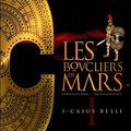 Gilles Chaillet / Christian Gine - Les Boucliers de Mars Tome 1: Casus Belli