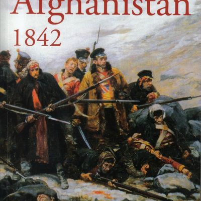 L'Armée anglais en Afghanistan 1842 - Lieutenant Vincent Eyre