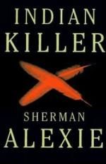 Indian killer de Sherman Alexie