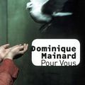 Dominique Mainard - Pour vous