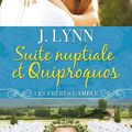 La saga Gamble Brothers, T.1 " Suite nuptiale et quiproquos "', J. Lynn