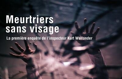 Meurtriers sans visage, de Henning Mankell