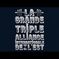 La Grande Triple Alliance Internationale de l'Est