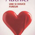 Une si douce fureur, de Christian Authier