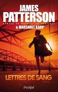 Lettres de sang - James Patterson & Marshall Karp