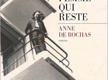 La femme qui reste : un roman historique passionnant et instructif  