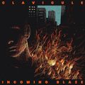 "Incoming Blaze" de Clavicule : force motrice